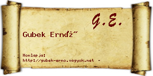 Gubek Ernő névjegykártya